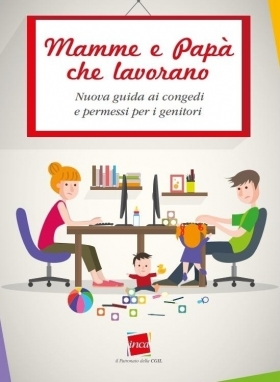 Guida ai congedi ed ai permessi per i genitori - il portale dei lavoratori