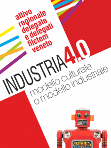 INDUSTRIA 4.0 – NE PARLA LA FILCTEM DEL VENETO - il portale dei lavoratori